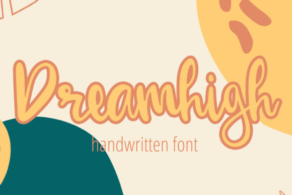 Dreamhigh: A Flowing Script Font for Modern Web Design