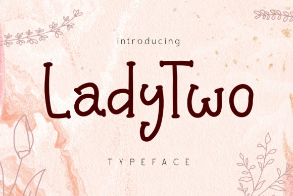 Lady Two: A Playful Script Handwritten Font for Makers